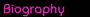 Biography