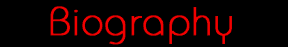 Biography